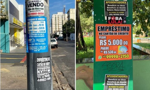 Poluição Visual em Cuiabá – Anúncios irregulares tomados nas ruas da Capital; lei prevê aplicação de multa.