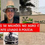 🚨R$ 50 MILHÕES: CASO VIRA NOTÍCIA-CRIME NO AGRO