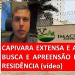 “CAPIVARA EXTENSA” É ALVO DE BUSCA DA POLÍCIA CIVIL EM CUIABÁ