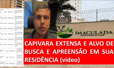 “CAPIVARA EXTENSA” É ALVO DE BUSCA DA POLÍCIA CIVIL EM CUIABÁ