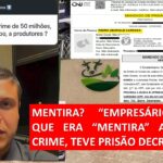 EMPRESÁRIO DISSE QUE ERA MENTIRA — JUSTIÇA DECRETA PRISÃO E POLÍCIA FAZ BUSCAS EM EMPRESAS DO AGRO